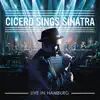 Roger Cicero - Cicero Sings Sinatra (Live in Hamburg)